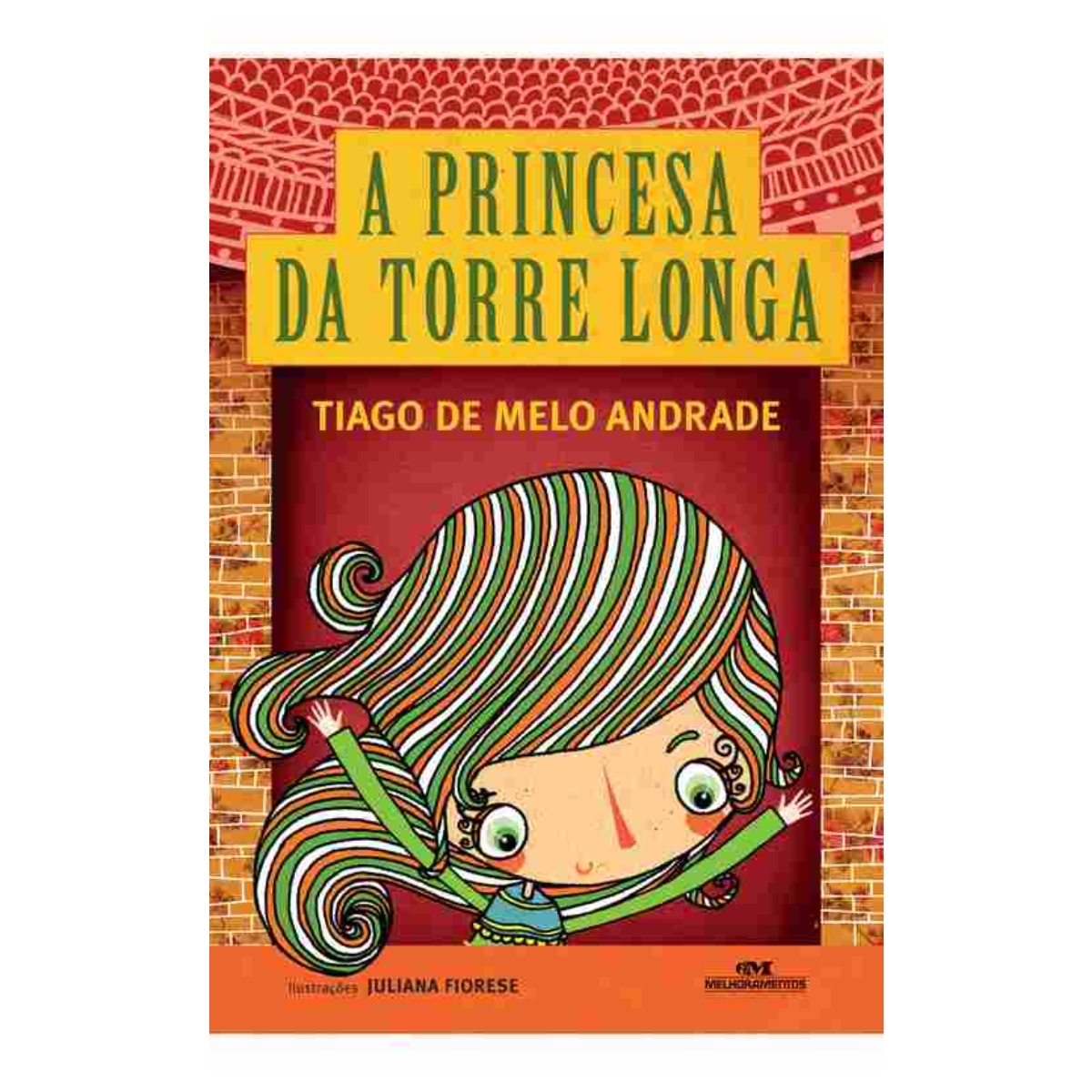 Livro - A Princesa da torre longa - TIago de Melo Andrade (Usado)