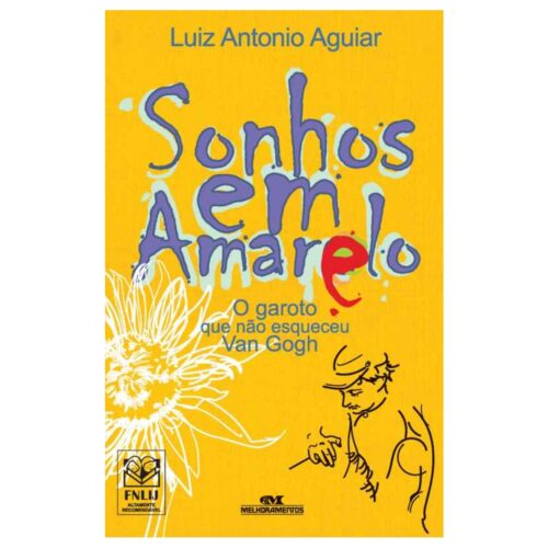 Livro - Sonhos em Amarelo - Luiz Antonio Aguiar (Usado)