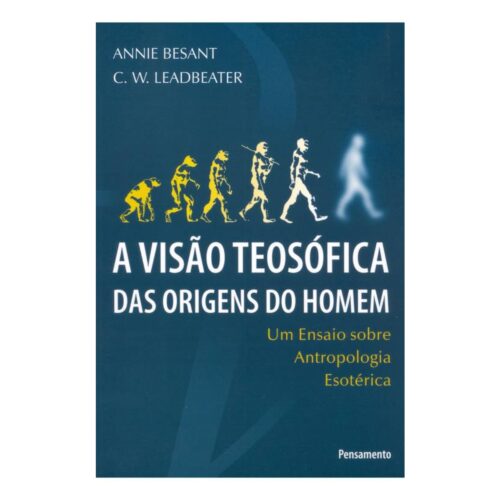Livro - A Visão Teosófica das Origens do Homem - Annie Besant (Usado)
