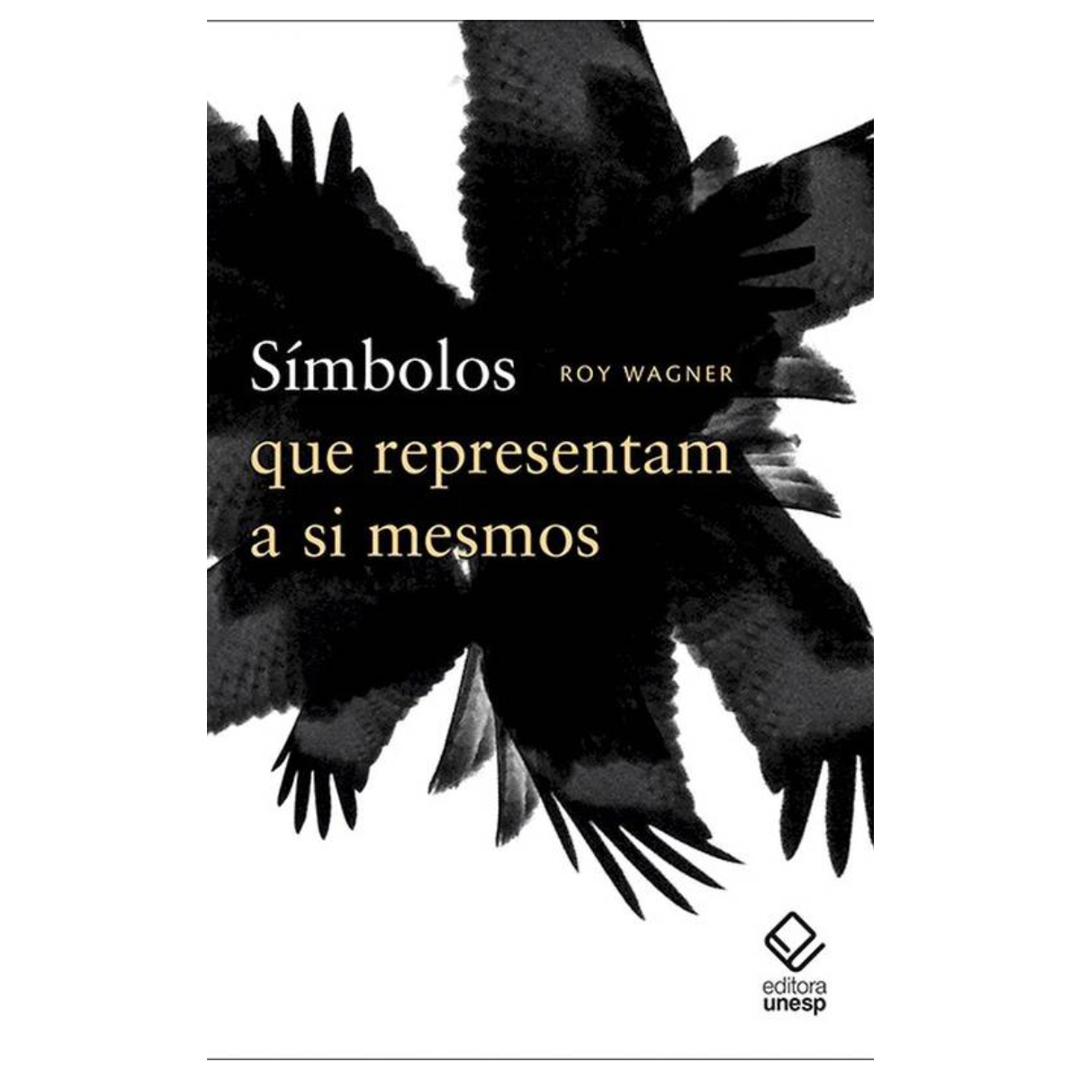 Livro - Símbolos que representam a si mesmos - Roy Wagner (Usado) - Imagem 2