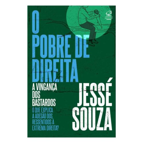 Livro - O Pobre de Direita - Jessé Souza (Usado)