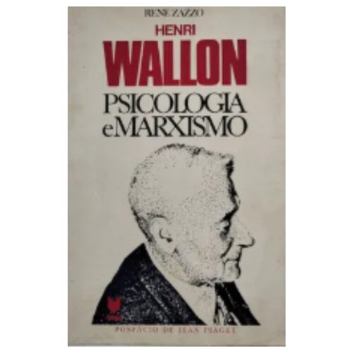 Livro - Psicologia e Marxismo - Henri Wallon (Usado)