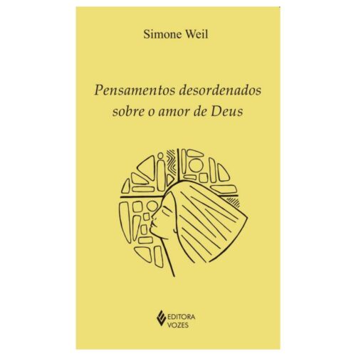 Livro - Pensamentos desordenados sobre o amor de Deus - Simone Weil (USado)