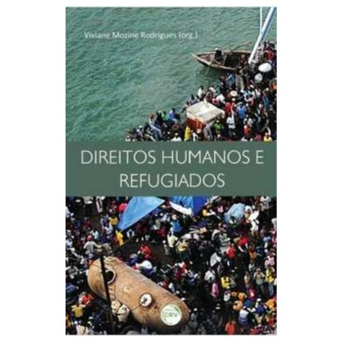 Livro - Direitos Humanos e Refugiados - Viviane Mozine Rodrigues (Usado)
