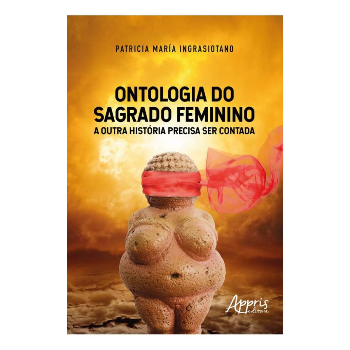 Livro - Ontologia do Sagrado Feminino - Patricia María Ingrasiotano (Usado) - Imagem 2