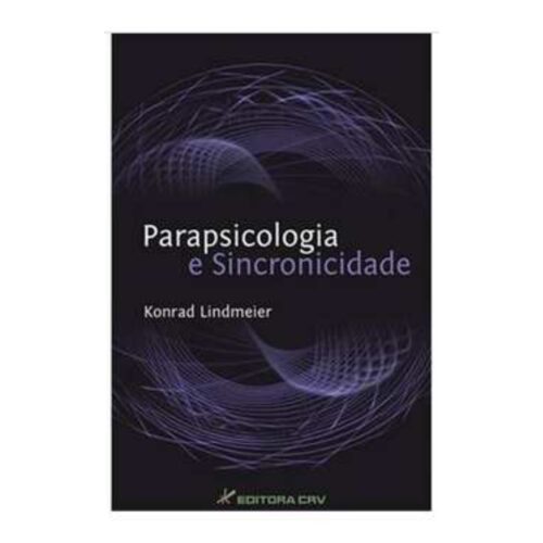 Livro - Parapsicologia e sincronicidade - Konrad Lindmeier (Usado)