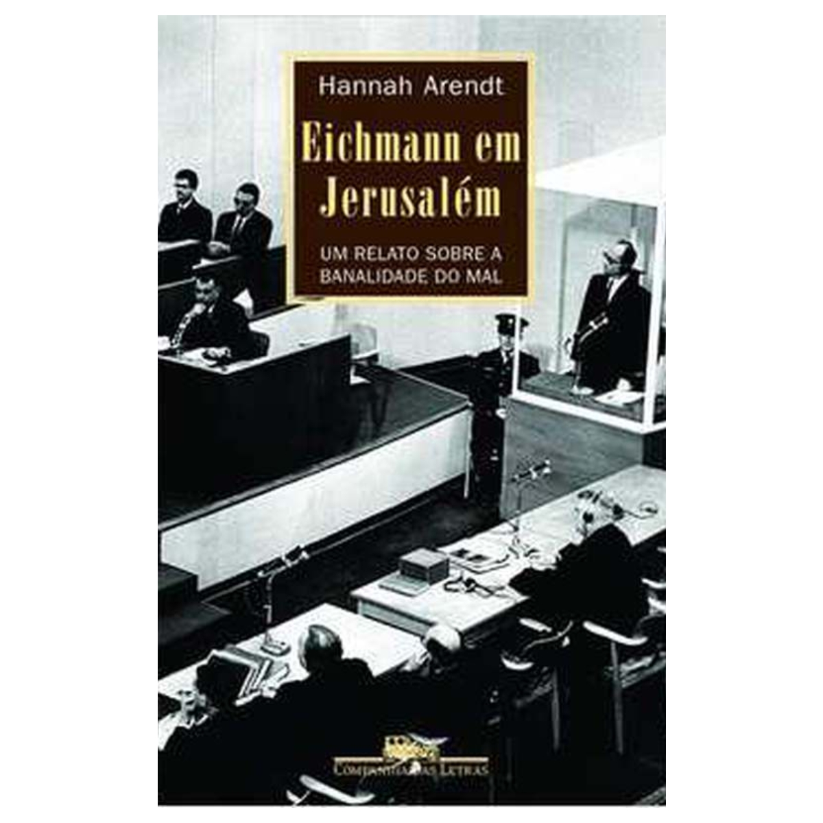 Livro - Eichmann em Jesrusalém - Hannah Arendt (Usado)