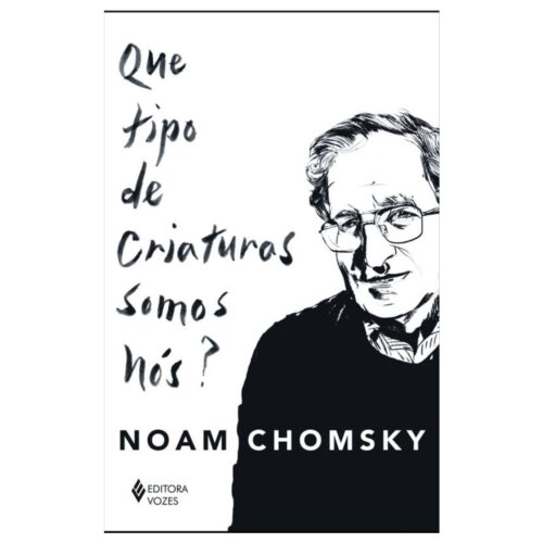 Livro - Que tipo de Criaturas somos nos - Noam Chomsky (Usado)