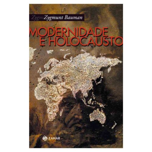 Livro - Modernidade e Holocausto - Zygmunt Bauman (Usado)
