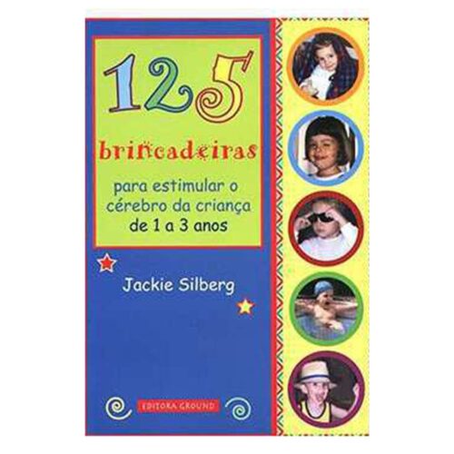 Livro - 125 Brincadeiras - Jackie Silberg (Usado)