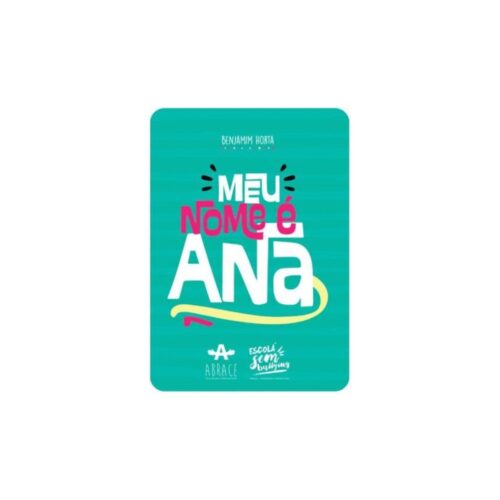Livro - Meu nome é Ana - Benjamim Horta (Usado)