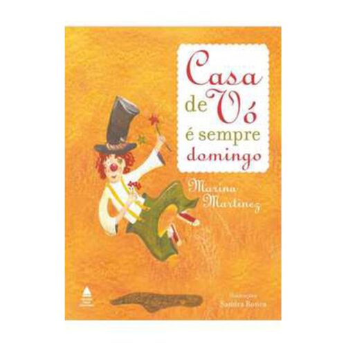 Livro - Casa de vó é sempre domingo - Marina Martinez (Usado)