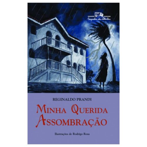Livro - Minha Querida Assombração - Reginaldo Prandi (Usado)