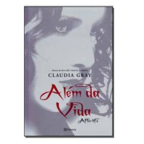 Livro - Além da vida - Claudia Gray (Usado)