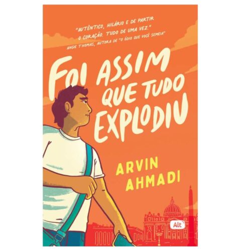 Livro - Foi assim que tudo Explodiu - Arvin Ahmadi (Seminovo)