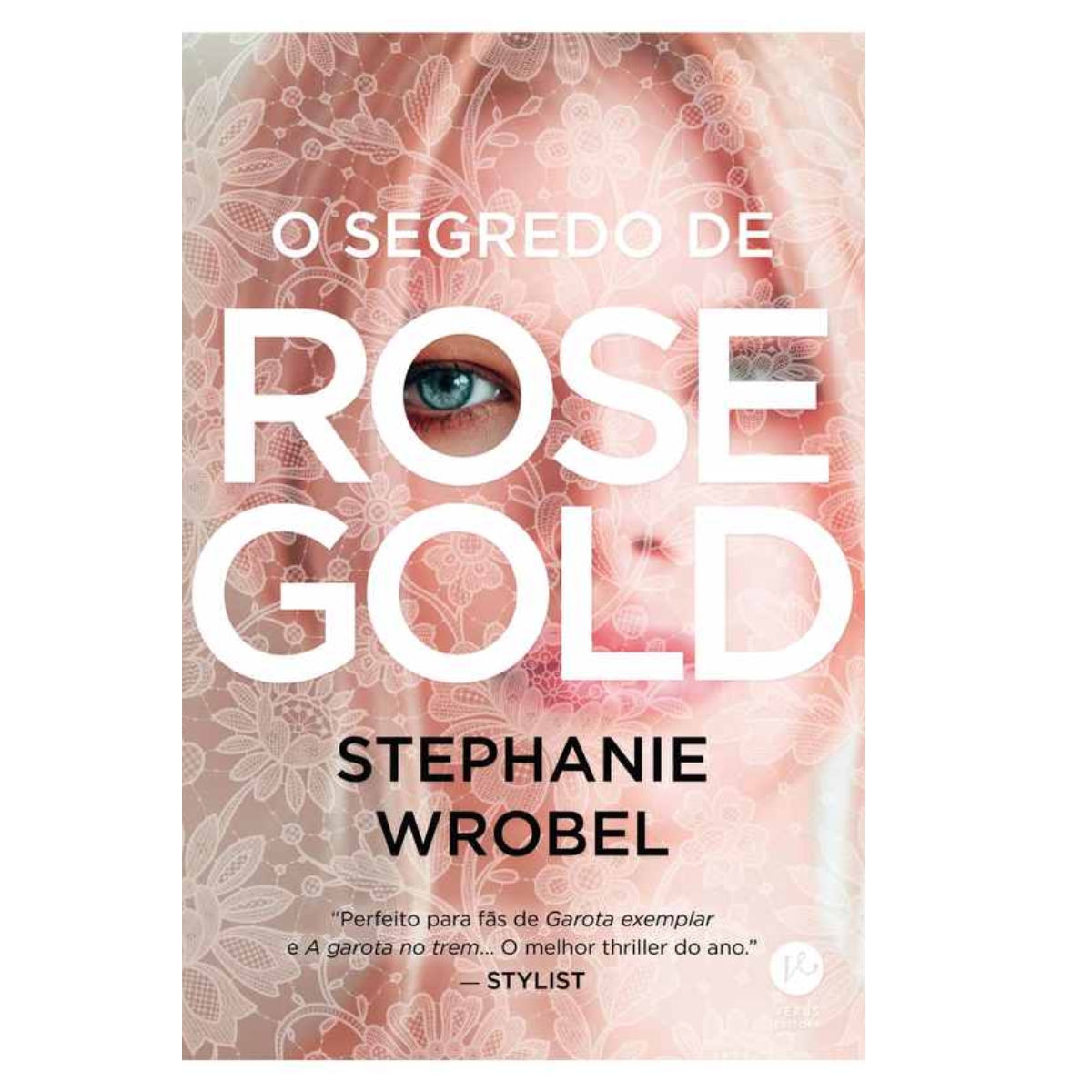 Livro - O Segredo de Rose Gold - Stephanie Wrobel (Seminovo) - Imagem 2