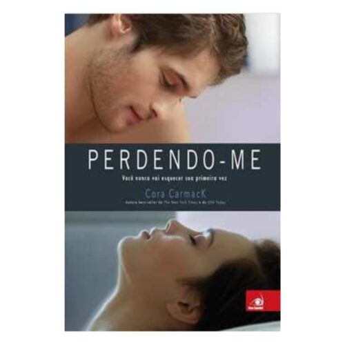Livro - Perdendo-me - Cora Carmack (Usado )