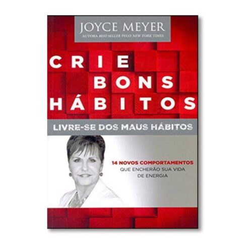 Livro - Crie bons Habitos - Joyce Meyer (Usado)