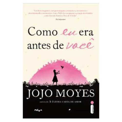 Livro - COmo eu era antes de você  - Jojo Moyes (Usado)