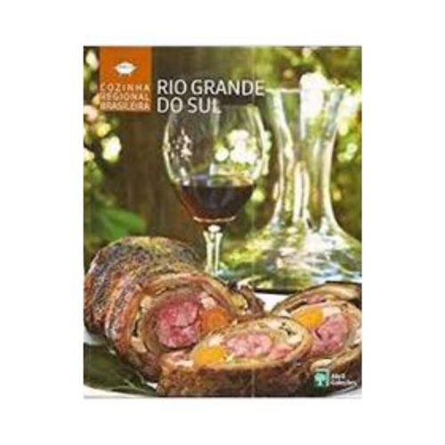 Livro - Rio Grande do Sul - Cozinha Regional Brasileira Vol. 03 - Abril (Usado)