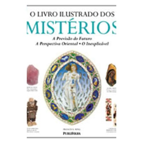 Livro - O Livro Ilustrado dos Mistérios Vol. 02 - Francis X. King (Usado)