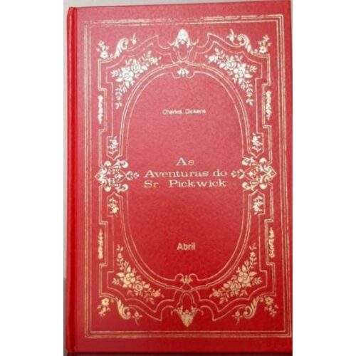 Livro - As Aventuras do Sr. Pickwick -  Charles Dickens  Abril (Usado) Capa dura