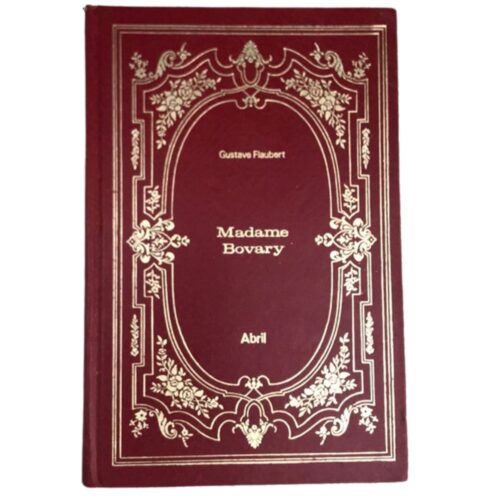 Livro - Madame Bovary - Gustave Flaubert -  Abril (Usado) Capa dura