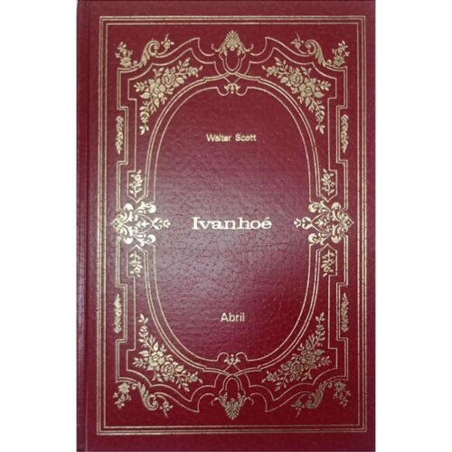 Livro - Ivanhoé - Walter Scott - Abril (Usado) Capa dura