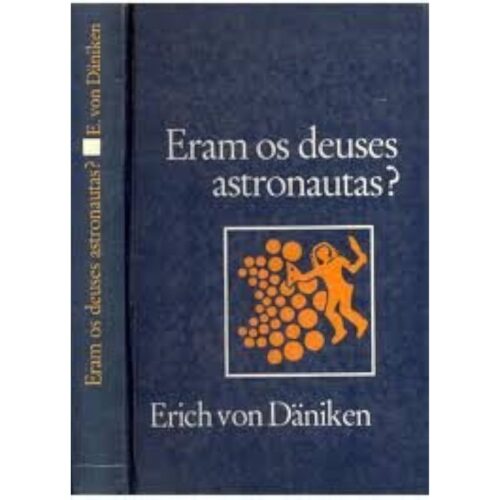 Livro - Eram os Deuses Astronautas ? - Erich Von Daniken (Usado) Capa dura