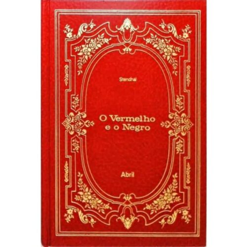 Livro - O Vermelho e o negro - Stendhal - Capa dura (Usado)