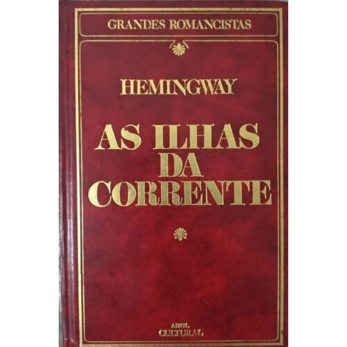 Livro - As Ilhas da Corrente - Ernest Hemingway (Usado) Capa dura