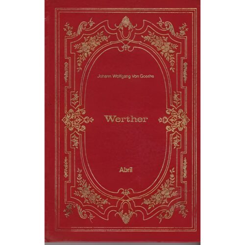 Livro - Werther - Johann Wolfgang Von Goethe (Usado) Capa dura